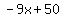 -9x%2B50