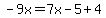 -9x=7x-5%2B4