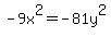 -9x%5E2=-81y%5E2