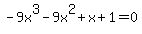 -9x%5E3+-+9x%5E2%2Bx%2B1=0