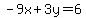 -9x+%2B+3y+=+6