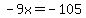 -9x+=+-105