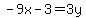 -9x+-+3+=+3y