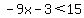 -9x-3%3C15