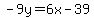 -9y=%2B6x-39