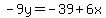 -9y=-39%2B6x