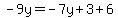 -9y=-7y%2B3%2B6