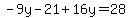 -9y-21%2B16y=28