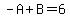 -A%2BB=6