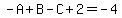 -A%2BB-C%2B2=-4
