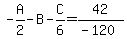 -A%2F2+-+B+-+C%2F6+=+42%2F%28-120%29