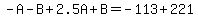 -A-B%2B2.5A%2BB=-113%2B221