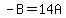 -B=14A