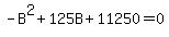 -B%5E2%2B125B%2B11250=0
