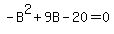 -B%5E2%2B9B-20+=+0