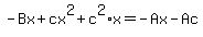 -Bx%2Bcx%5E2%2Bc%5E2%2Ax=-Ax-Ac