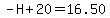 -H%2B20=16.50