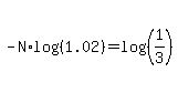 -N%2Alog%28%281.02%29%29+=+log%28%281%2F3%29%29