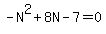 -N%5E2%2B8N-7+=+0