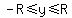 -R%3C=y%3C=R