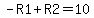 -R1%2BR2=10