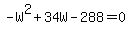 -W%5E2%2B34W-288=0