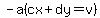 -a%28cx+%2B+dy+=+v%29