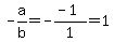 -a%2Fb=+-%28-1%29%2F1=1