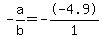 -a%2Fb+=+--4.9%2F1