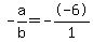 -a%2Fb+=+--6%2F1