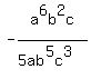 -a%5E6b%5E2c%2F%285ab%5E5c%5E3%29