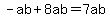 -ab%2B8ab=7ab