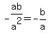 -ab%2Fa%5E2=-b%2Fa