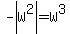 -abs%28W%5E2%29=W%5E3