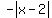-abs%28x-2%29