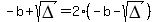 -b%2Bsqrt%28DELTA%29=+2%28-b-sqrt%28DELTA%29%29