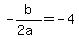 -b%2F%282a%29+=+-4