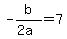 -b%2F%282a%29+=+7