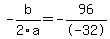 -b%2F2a=-96%2F-32
