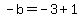 -b=-3%2B1