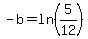 -b=ln%285%2F12%29