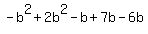 -b%5E2%2B2b%5E2-b%2B7b-6b