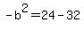 -b%5E2=24-32