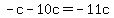 -c-10c=-11c