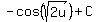 -cos%28sqrt%282u%29%29+%2B+C