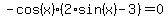 -cos%28x%29%282%2Asin%28x%29-3%29=0