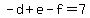 -d%2Be-f=7