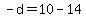 -d=10-14
