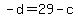 -d=29-c