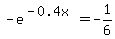 -e%5E%28-0.4x%29=-1%2F6